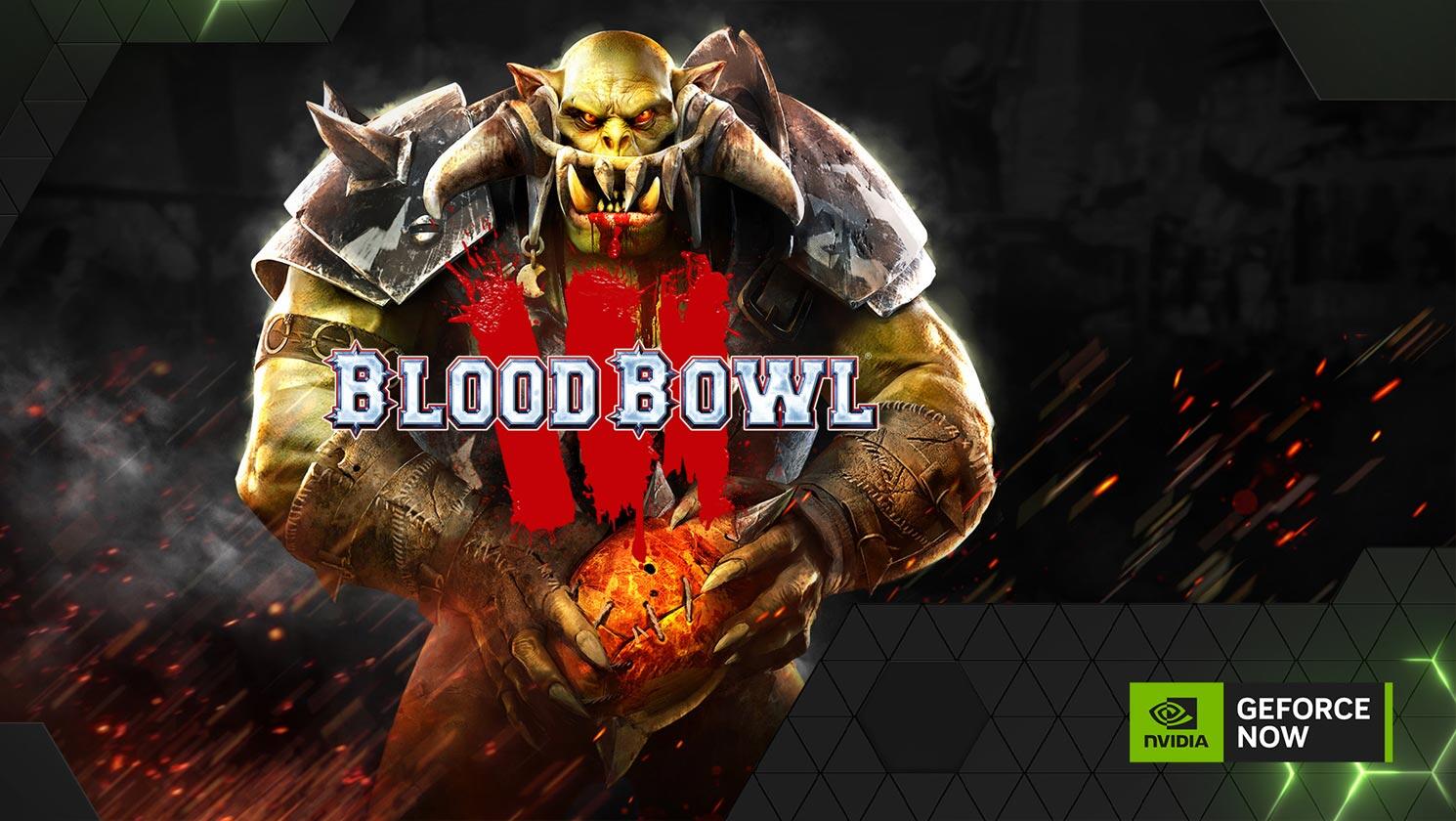 BloodBowl 3 su GeForce Now