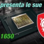 MSI annuncia le nuove schede grafiche GTX 1650