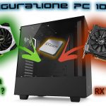La migliore configurazione PC da 1000€ | Maggio 2019