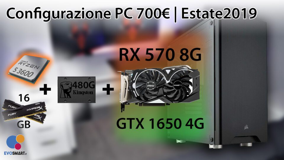 La migliore configurazione PC da 700 € | Estate 2019