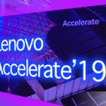 Lenovo ci ha invitato all'evento Accelerate'19. Tanti i prodotti e tanti i numeri dell'anno di Lenovo