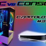 PC vs Console | Cosa è meglio per giocare? - Capitolo 3