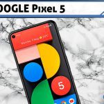 Recensione Google Pixel 5. TOP o FLOP?