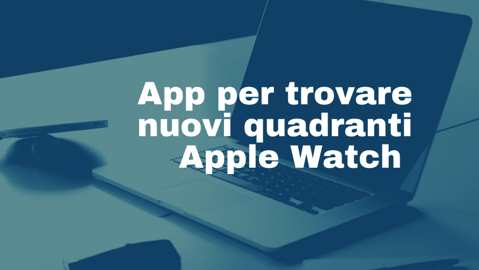 app quadranti Apple Watch