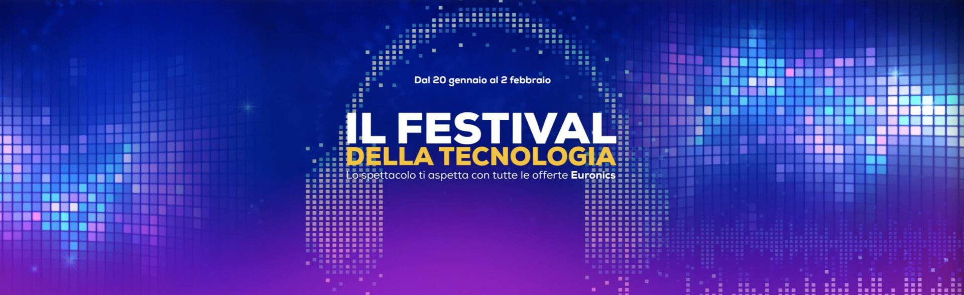 Euronics Il Festival della Tecnologia