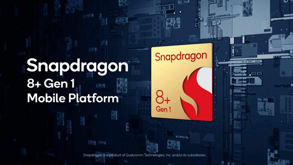 Snapdragon 8+ Gen1